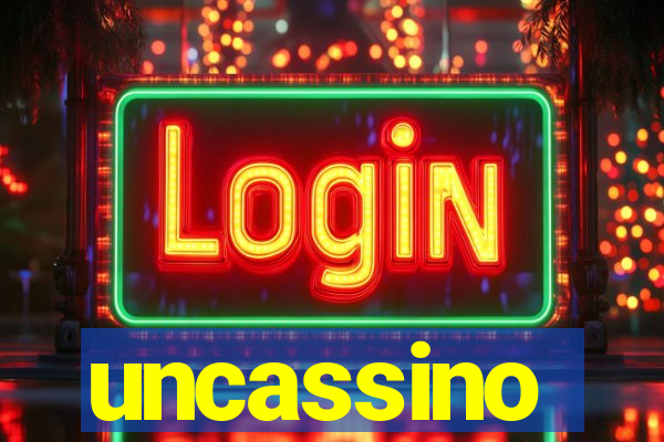 uncassino