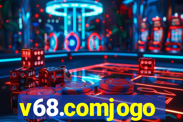 v68.comjogo