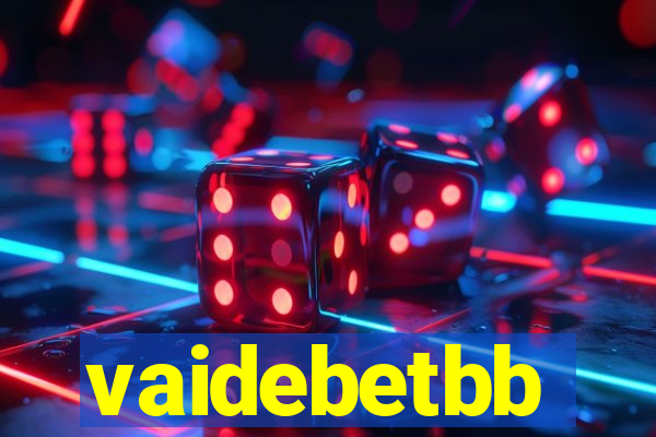 vaidebetbb