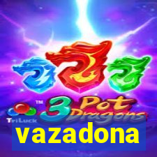 vazadona