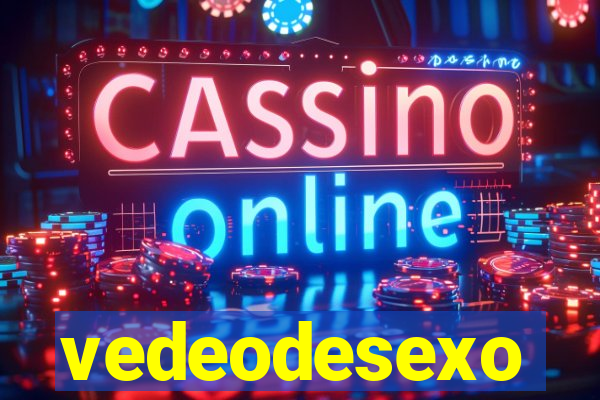 vedeodesexo