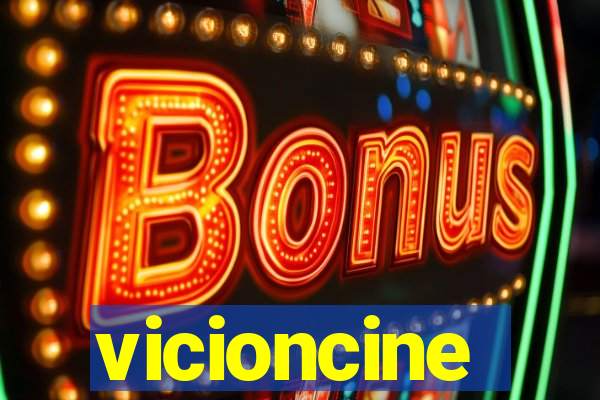 vicioncine