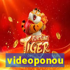 videoponou