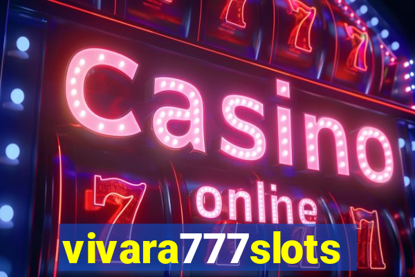 vivara777slots