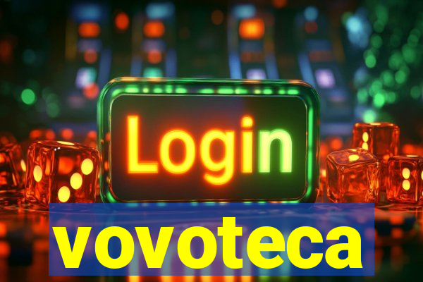 vovoteca