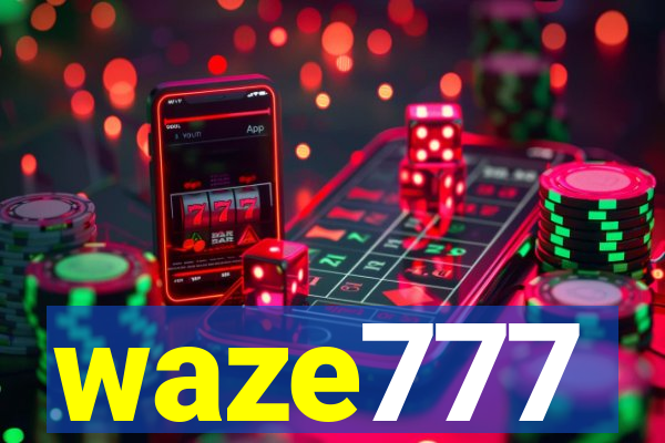 waze777