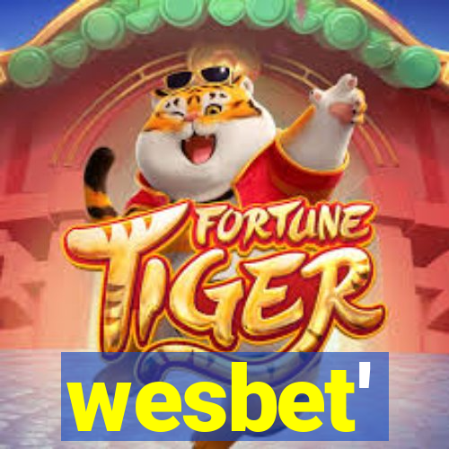 wesbet'