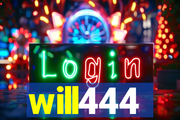 will444