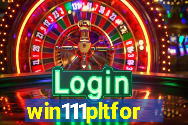 win111pltfor