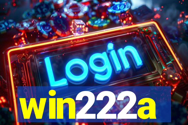 win222a