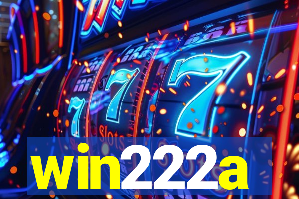 win222a