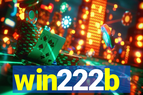 win222b