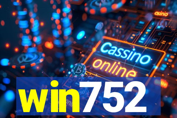 win752