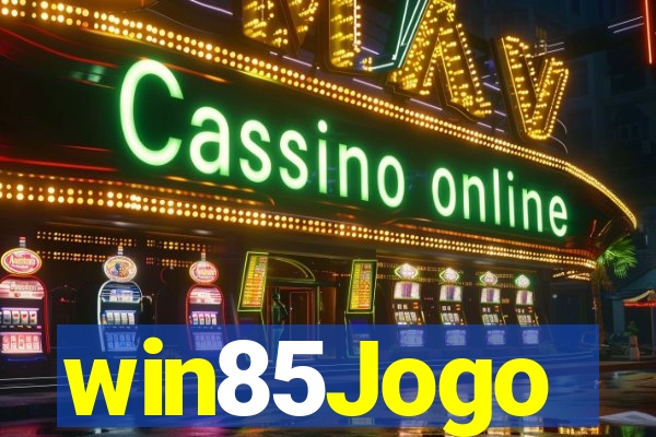 win85Jogo