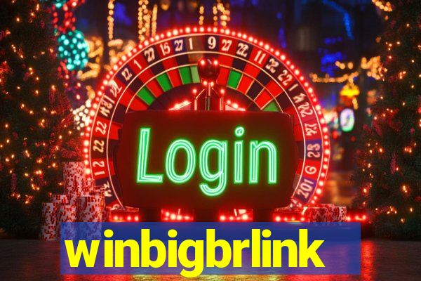 winbigbrlink