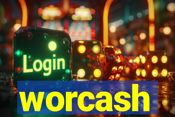 worcash