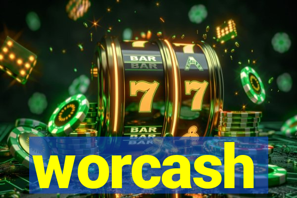 worcash