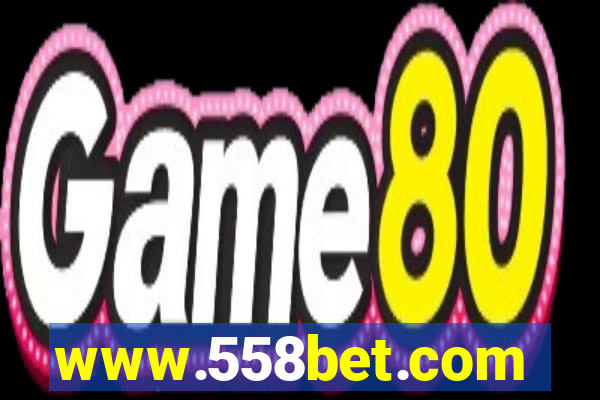 www.558bet.com