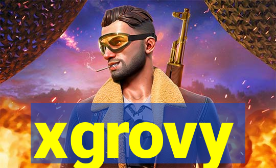 xgrovy