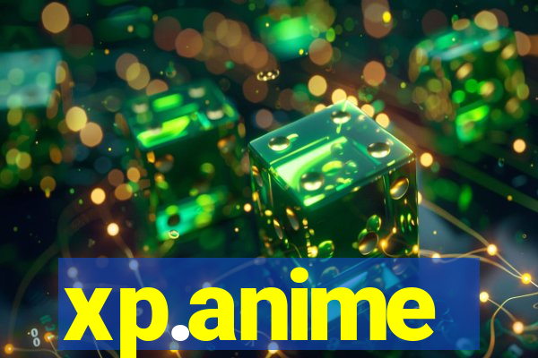 xp.anime