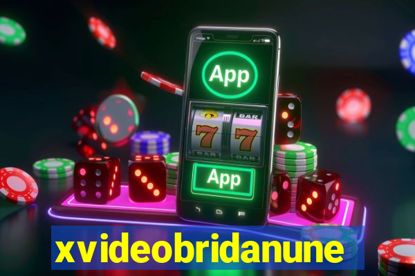 xvideobridanunes