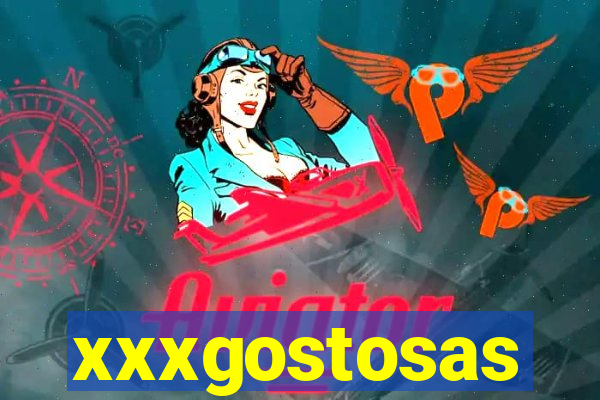 xxxgostosas